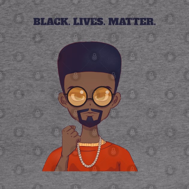 Black. Lives. Matter. by Eva Wolf